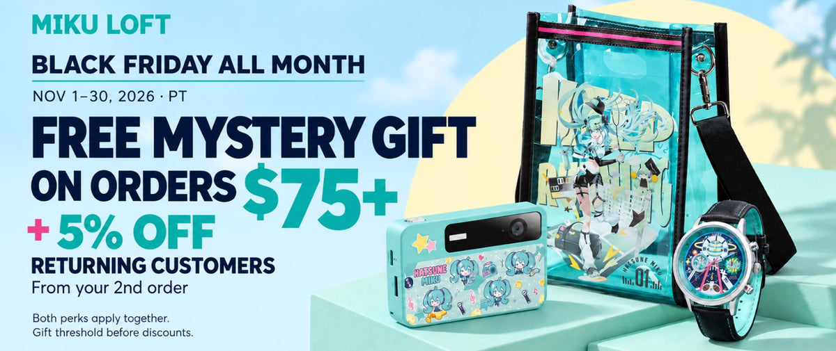 Miku Loft Black Friday, Nov 1–30, 2026 PT. Free mystery gift on orders $75+ before discounts; returning customers get 5% off from their second order. Both perks apply together. 03-lifestyle desktop